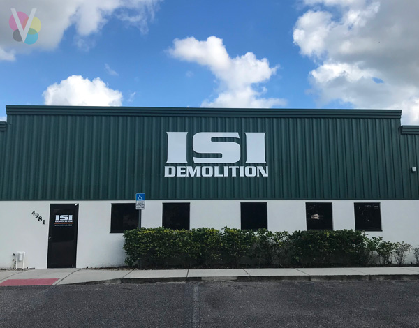 ISI Demolition Outdoor Business Signs Custom Made by Visual Signs in Orlando, Florida